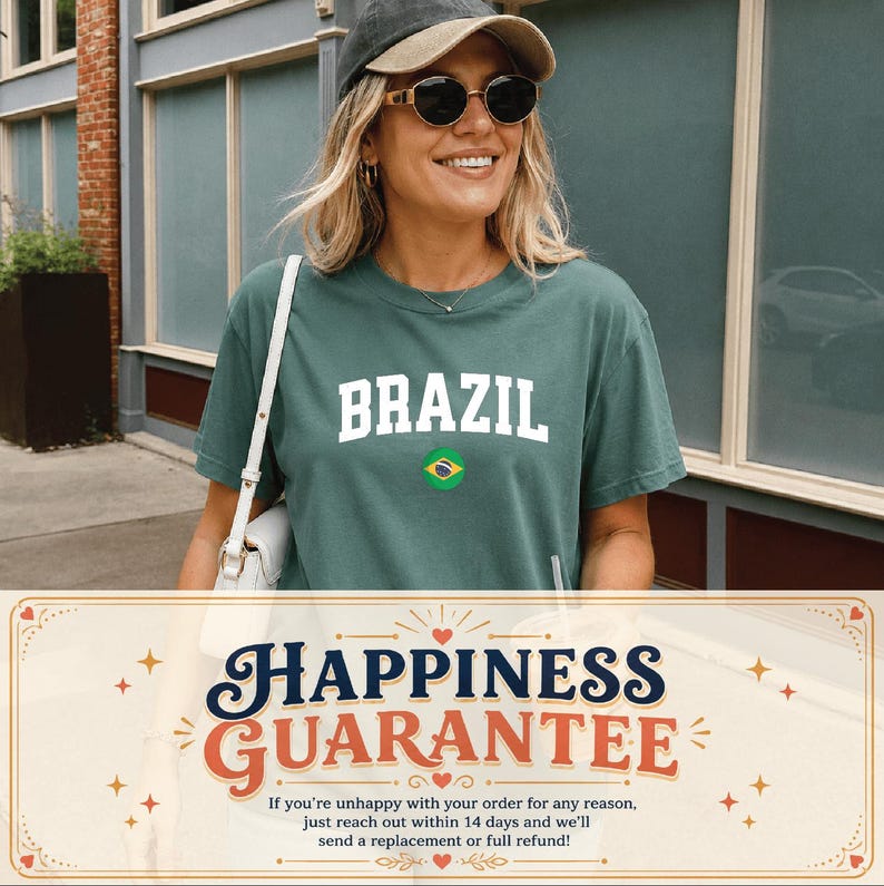 May include: A teal t-shirt with the word "BRAZIL" in white block letters and a small Brazilian flag graphic. The shirt is part of a clothing line. The image also includes a "HAPPINESS GUARANTEE" banner.