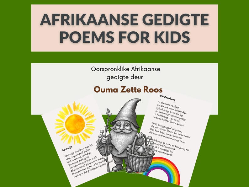 this is the listing cover image that features a black and white garden knome in the foreground and two pages with afrikaans poems about nature in the background. It mentions that the poems are orginal and was written by a grandmother that used to be a preschool teacher.
