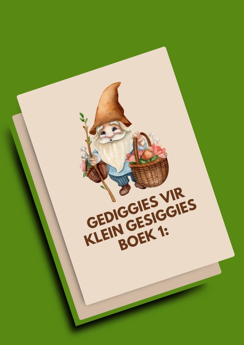 May include: A book cover featuring a watercolor illustration of a garden gnome with a long white beard, holding a basket of flowers and a walking stick. The book title, "GEDIGGIES VIR KLEIN GESIGGIES BOEK 1:" is printed in brown letters.