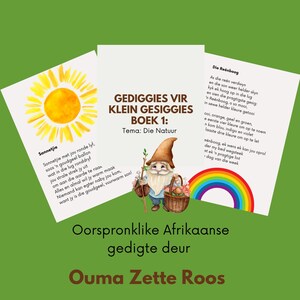 May include: A children's book cover with the title "Gediggies Vir Klein Gesiggies Boek 1: Tema: Die Natuur." The cover features illustrations of a sun, a rainbow, and a gnome holding a basket of fruit. The author's name, Ouma Zette Roos, is also displayed.
