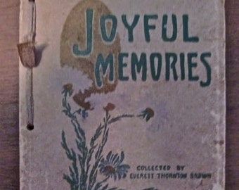 Joyful Memories Poems Collected by Everett Thornton Brown 1912