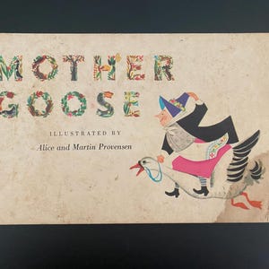 Mother Goose Illustrated By Alice And Martin Provensen Copyright 1948 By Golden Press Inc.