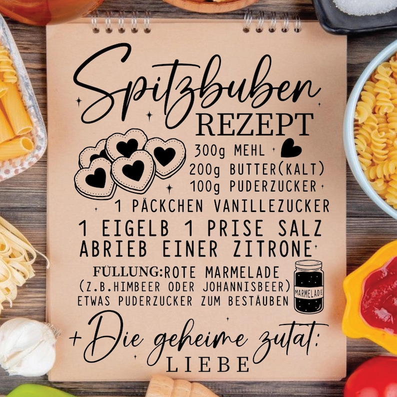 May include: A recipe for Spitzbuben cookies is displayed on a spiral-bound notepad. The recipe includes ingredients like flour, butter, and powdered sugar. The notepad features a heart-shaped cookie illustration and the words "Die geheime Zutat: LIEBE."