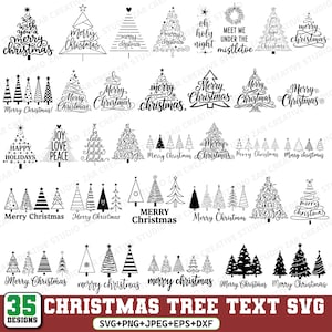 May include: A collection of 35 Christmas tree designs in black and white. Each design features a different style of Christmas tree, with text such as "Merry Christmas" and other holiday phrases. The image includes the text "Christmas Tree Text SVG".