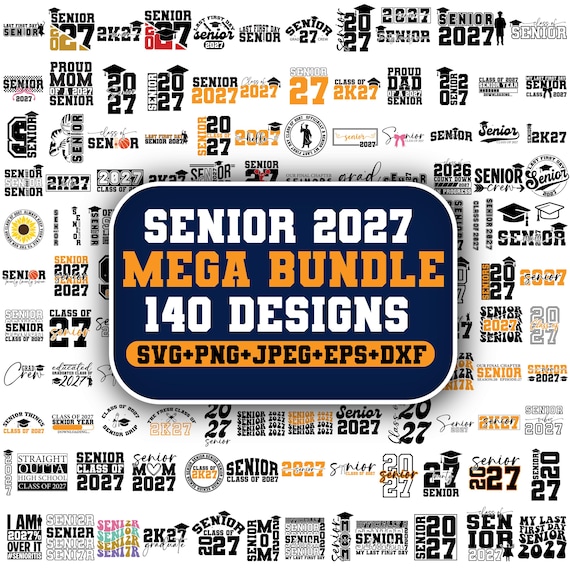 Senior 2027 svg,Class of 2027,Senior svg,2027 senior svg,High school svg,Mega senior svg,Graduation 2027 svg,Senior Mom,Cricut cut files