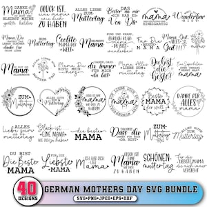 Könnte beinhalten: Eine Sammlung von 40 deutschen Muttertags-SVG-Designs. Die Designs zeigen verschiedene Blumen- und herzförmige Grafiken mit Sätzen wie „Beste Mama“ und „Alles Gute zum Muttertag“ in schwarzer Schrift. Das Bundle enthält SVG-, PNG-, JPEG-, EPS- und DXF-Dateiformate.