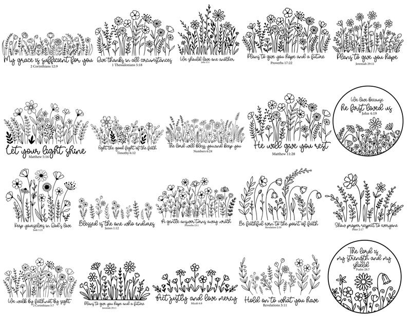 May include: Black and white line art illustrations of various floral arrangements with inspirational quotes. The quotes include phrases like "My grace is sufficient for you" and "Let your light shine". The designs feature detailed drawings of flowers and foliage.