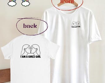 Girl’s Girl T-Shirt – Feminist Statement Shirt | Queer Love Tee | Unisex cotton shirt