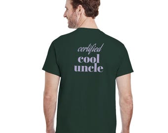 Certified Cool Uncle Shirt – Funny Uncle Gift | Cool Uncle T-Shirt | Uncle Gift | Unisex Cotton Shirt, Cool Uncle Club