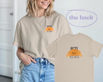 Riots Not Diets T-Shirt – Body Positivity Shirt | Anti Diet Culture Tee | Unisex heavyweight cotton shirt