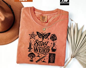 Comfort Colors Stay Weird Shirt, Unisex Witchy Occult Graphic Tee, Gothic Celestial Aesthetic Shirt