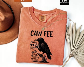 Comfort Colors Caw Fee Graphic Tee, Coffee Lover Casual T Shirt, Raven Aesthetic Top