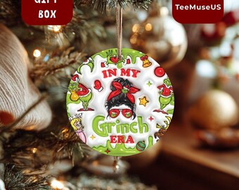 In My Grinch Era Ornament – Trendy Grinch Christmas Decor
