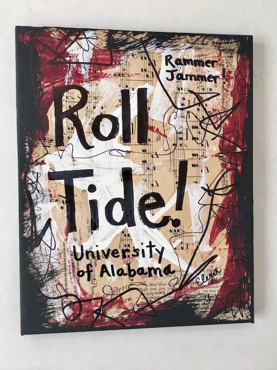 University Of Alabama Ncaa Crimson Roll Tide College Football Sports Fan Music Art Painting Teacher Gift Dad Boyfriend Girlfriend Print