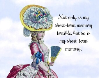 SENIOR MOMENT POSTCARD: "Not Only Is My Short-Term Memory Terrible, But So Is My Short-Term Memory."
