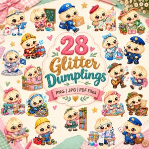 May include: A digital collection of 28 glitter dumpling characters in various professions and activities, including a doctor, artist, firefighter, astronaut, and student, with the text 28 Glitter Dumplings PNG | JPG | PDF Files in the centre.