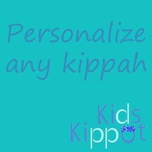 Personalize Any Kippah - Personalization Add On, Kippah must be purchased separately