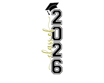 Class of 2026 Vertical SVG, Graduate 2026 Cut Files, Graduation Silhouette Cricut, Digital Download