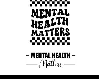 Mental Health Matters SVG PNG: You Matter Svg, Positive Svg, Motivational (Digital Download)