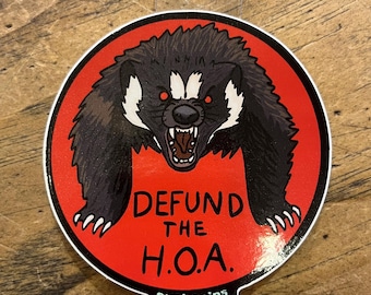 Defund the HOA angry badger vinyl sticker