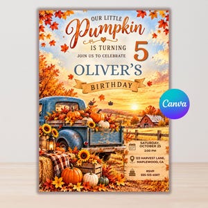 May include: A birthday invitation card featuring a blue vintage truck filled with pumpkins and sunflowers in a rural autumn landscape. Text reads: Our Little Pumpkin Is Turning 5, Join Us To Celebrate, Oliver's Birthday, Saturday, October 25, 2:00 PM, 123 Harvest Lane, Maplewood, CA, RSVP 555-123-4567.