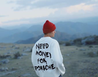 Need Money for Car Sweater – Funny Knit Pullover, Streetwear