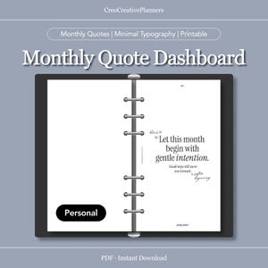 May include: A digital planner with the text "Monthly Quote Dashboard" and the words "Monthly Quotes | Minimal Typography | Printable". The planner has a quote that reads "Let this month begin with gentle intention."