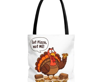 Lustige Thanksgiving Türkei Tragetasche: Eat Pizza Design