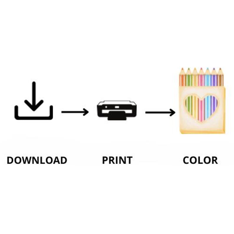 May include: An illustration showing the steps to color a picture. The steps are download, print, and color. The final step shows a box of colored pencils with a heart-shaped cutout.