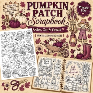 May include: A digital scrapbook kit featuring fall-themed illustrations including pumpkins, a scarecrow, a wheelbarrow, a lantern, and boots. The text reads Pumpkin Patch Scrapbook, Color, Cut & Create, Printable Coloring Pages, and Fall Farm Memories.