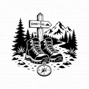 May include: A black and white graphic illustration featuring a pair of hiking boots in the foreground, a compass below, and a wooden signpost labeled SUMMIT TRAIL. The background depicts a winding path leading toward mountain peaks and pine trees.