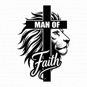 May include: A black and white graphic design featuring a lion's head profile partially obscured by a vertical cross. The text MAN OF is printed in a bold sans-serif font across the crossbar, and the word Faith is in a cursive script below.