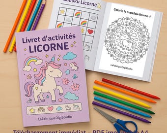 Op de afbeelding: Een paars activiteitenboek met een eenhoornillustratie, open om een Sudoku-puzzel en een mandala-kleurplaat te laten zien. Kleurpotloden en een schaar zijn rond het boek gerangschikt. De tekst op de omslag luidt "Livret d'activités LICORNE".