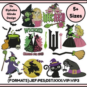 May include: A collection of digital designs featuring witches, brooms, and the word "Wicked." The designs include illustrations of Elphaba and Glinda, a black cat, and a witch's hat. The designs are available in 5+ sizes.