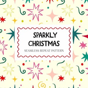 Christmas Sparkles Seamless Pattern, Retro Christmas Repeat Design, Stars Festive Fabric Print