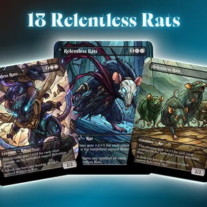 May include: Three fantasy art cards with "Relentless Rats" text. The cards show stylized rats in different poses, with a dark blue and green colour scheme. The text "18 Relentless Rats" is at the top of the image.