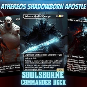 May include: A promotional image for the Soulsborne Commander Deck, featuring three Magic: The Gathering cards. The cards showcase fantasy art with dark color schemes, including a god-like figure with a glowing sword and the text "Athereos Shadowborn Apostle."