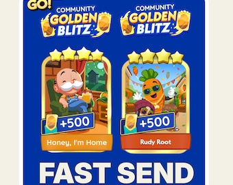 May include: A Monopoly GO! Community Golden Blitz graphic featuring two game cards. The left card shows a character in overalls titled Honey, I'm Home. The right card shows a carrot character titled Rudy Root. Both cards display +500 and FAST SEND text.