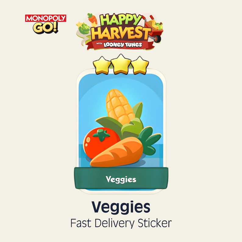 May include: A Monopoly GO! Happy Harvest with Looney Tunes digital sticker featuring a three-star rating. The card displays a colorful illustration of a corn cob, a red tomato, and an orange carrot. The text Veggies is printed on the card.