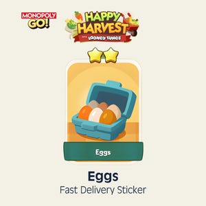 May include: A digital sticker from Monopoly GO! Happy Harvest with Looney Tunes featuring a blue carton filled with five eggs in shades of orange, white, and brown. Two yellow stars sit above the carton, and the text Eggs is displayed below.