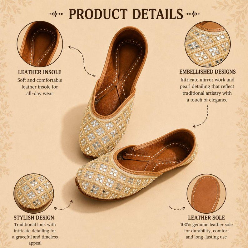 May include: A pair of beige flats featuring a brown leather insole and sole. The exterior is decorated with a grid pattern of square mirrors and small white beads. The text PRODUCT DETAILS, LEATHER INSOLE, EMBELLISHED DESIGNS, STYLISH DESIGN, and LEATHER SOLE appear.