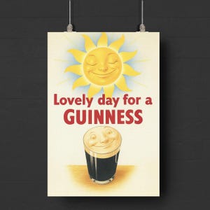 Lovely Day for a Guinness Poster – Vintage Beer Ad Reproduction  Retro Irish Pub Print Wall Art for Kitchen, Bar or Beer Lovers Decor