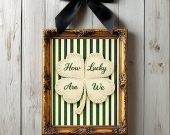 How Lucky Are We Print Shamrock Embroidered Wall Art, Irish Vintage Four-Leaf Clover