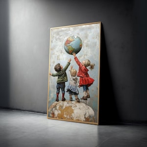 May include: A framed painting depicts three children reaching for a globe. The children, dressed in green, red, and white clothing, stand on a textured surface. The globe is a light blue color with continents in shades of brown and green.