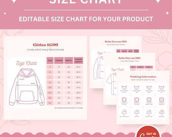 May include: A pink size chart graphic with the text "SIZE CHART" and "EDITABLE SIZE CHART FOR YOUR PRODUCT". It includes size charts for hoodies and t-shirts, with measurements in inches. Washing instructions are also shown.