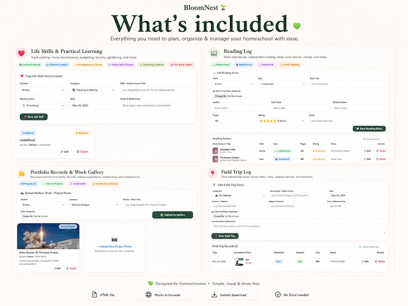 May include: A digital dashboard titled BloomNest What's included, featuring four sections: Life Skills & Practical Learning, Reading Log, Portfolio Records & Work Gallery, and Field Trip Log. The interface includes input fields, buttons, and icons.