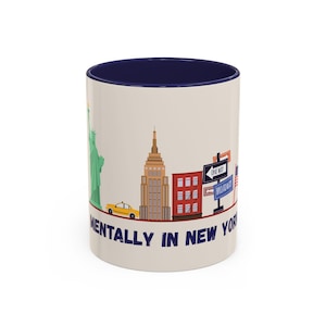 Mentally in New York City Mug