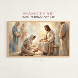 Può includere: Una stampa d'arte digitale incorniciata raffigura una scena religiosa con figure in abiti fluenti. L'opera presenta una figura centrale seduta, con un'altra inginocchiata e che si prende cura dei suoi piedi. Il testo "FRAME TV ART INSTANT DOWNLOAD | 4K" è visibile.