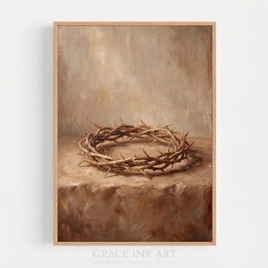 Crown Of Thorns Bible Print. Passion Of Christ Art. Beige Oil Style Painting. Faith Art Inspiration. Christian Wall Art. Digital Download