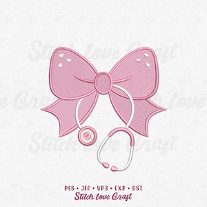 Nurse Life Embroidery Design: Coquette Bow Stethoscope, Nurse Love Gift (Multiple Sizes & Formats)